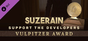 Suzerain: Support the Developers & Vulpitzer Award banner