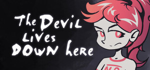 The Devil lives down here banner