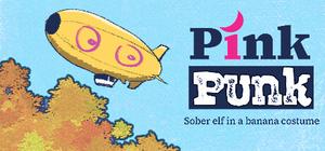 Pink Punk: Sober elf in a banana costume banner