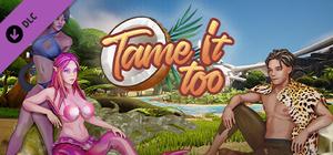 Tame It! Sequel Prototype banner