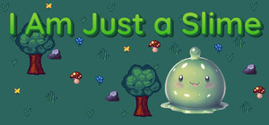 I'm Just a Slime banner