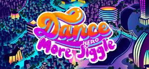Dance Hero: More Jiggle banner