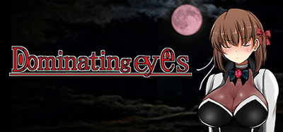 Dominating eyes