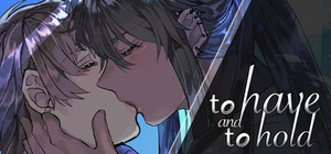 To Have and to Hold banner