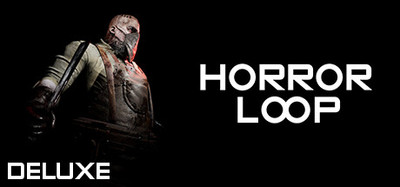 Horror Loop Deluxe Edition