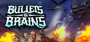 Bullets & Brains banner