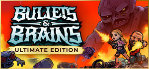 Bullets & Brains banner