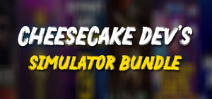 Cheesecake Dev's Simulator Bundle banner