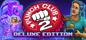 Punch Club 2: Fast Forward Deluxe banner