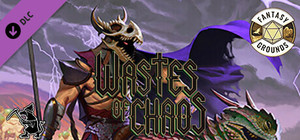 Fantasy Grounds - Wastes of Chaos banner