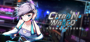 CITRON WORLD FORWARD:ZERO banner