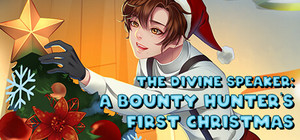 The Divine Speaker: A Bounty Hunter's First Christmas banner