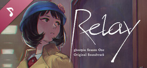 Relay - ghostpia Season One Original Soundtrack banner