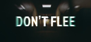 Don't Flee banner