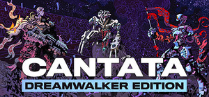 Cantata - Dreamwalker Edition banner