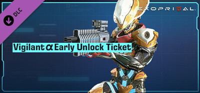 Exoprimal - Vigilant α Early Unlock Ticket