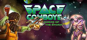 Space Cowboys - Riders of the Storm banner