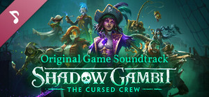 Shadow Gambit: The Cursed Crew - Original Game Soundtrack banner