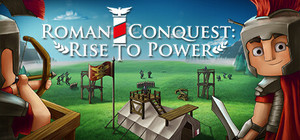 Roman Conquest: Rise to Power banner