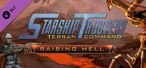 Starship Troopers: Terran Command - Raising Hell banner
