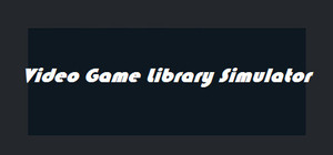 Video Game Library Simulator banner