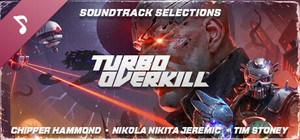 Turbo Overkill (Selections from the Original Game Soundtrack) banner