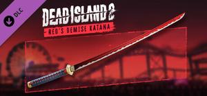 Dead Island 2 - Red's Demise Katana banner