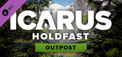 Icarus: Holdfast Forest Outpost