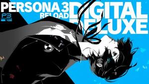 Persona 3 Reload Digital Deluxe Edition banner
