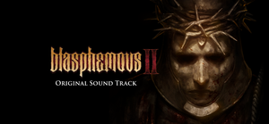 Blasphemous 2 Original Soundtrack banner