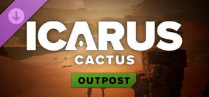 Icarus: Cactus Outpost banner