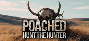 Poached : Hunt The Hunter banner