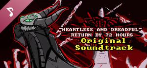 Heartless & Dreadful : Return By 72 Hours Soundtrack banner