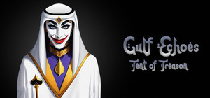 Gulf Echoes: Tent of Treason banner