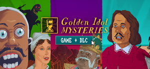 Golden Idol Mysteries : Game + DLC Bundle banner