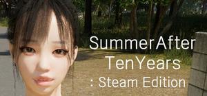 10年後の夏に: Steam Edition banner