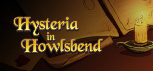 Hysteria in Howlsbend banner