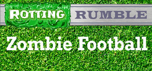 Rotting Rumble: Zombie Football banner