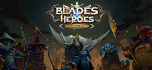 Blades of Heroes: Samurai Rising banner