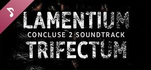 Concluse 2 - Lamentium Trifectum Soundtrack banner