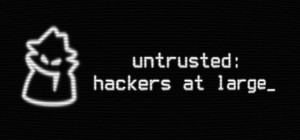 Untrusted: hackers at large banner