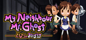 My Neighbour Mr.Ghost banner