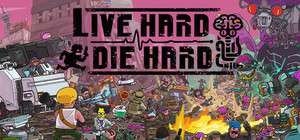 Live Hard, Die Hard banner