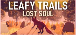 Leafy Trails: Lost Soul banner