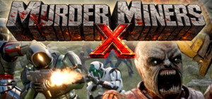Murder Miners X banner