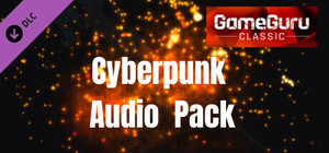 GameGuru - Cyberpunk Audio Pack banner