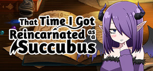 That Time I Got Reincarnated as a Succubus banner