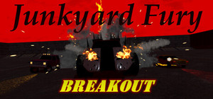 Junkyard Fury Breakout banner