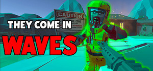 They Come In Waves banner
