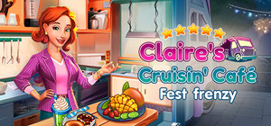 Claire's Cruisin' Cafe: Fest Frenzy banner